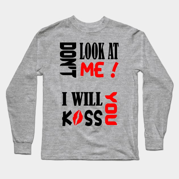 Don't look at me Long Sleeve T-Shirt by hary6371